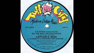Captain G. Whiz - All The Way Live (Instrumental) Tuff City records 1988