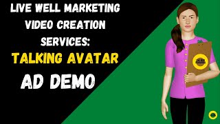 Animated Video Creation Services- Real Estate Agent Ad Demo - Talking Avatar - Live Well Marketing