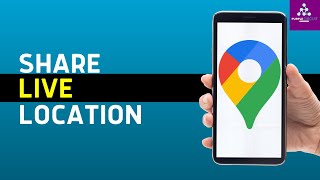 How to Share Live Location with Google Maps! (Android & iPhone)