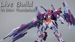 Stream build: Thunderbolt by IN ERA+ part 1