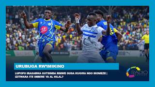 Lupopo irasabwa gutsinda rimwe gusa kugira ngo ikomeze | Izitwara ite imbere ya Al Hilal?