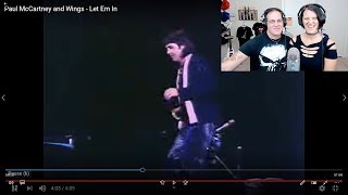 Paul McCartney & Wings (Let 'Em In  - Live and Studio 2x) Kel's Reaction