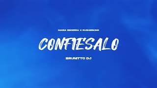 CONFIESALO (remix) Maria becerra X Rusher king - BRUNITTO DJ