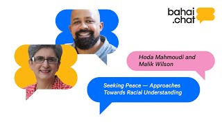 Hoda Mahmoudi and Malik Wilson: Seeking Peace — Approaches Towards Racial Understanding (Pt 1)