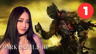 Dark Souls III First Playthrough – Part 1