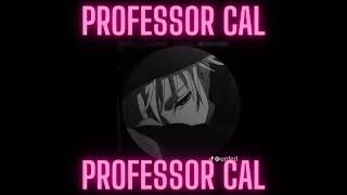 Just Cal - Professor Cal  make a scene ft Saejin’s Universe hit different taking orders