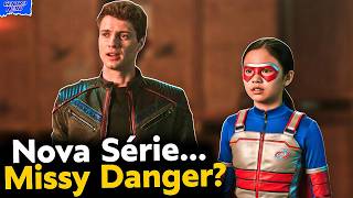 A new series starring Missy Martin (Missy Danger) to replace Henry Danger the Movie 2?