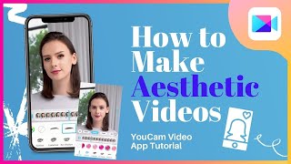 How to Make Aesthetic Videos For TikTok with Makeup Filters | Easy Selfie Ideas | YouCam Video