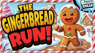🟤 The Gingerbread Run 🟤Brain Break 🟤 Christmas Brain Break 🟤 Just Dance