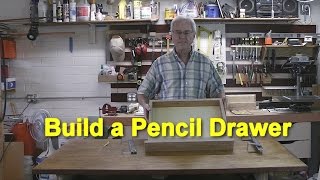 Build a Pencil Drawer