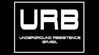 Underground Resistence Brasil - DJ K-Bral