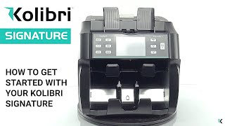 Get the Most Out of Your Kolibri Signature: The Ultimate Guide to Quick & Precise Bill Counting