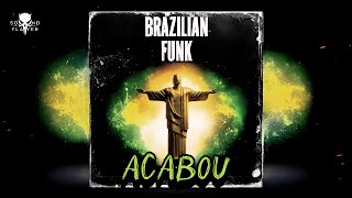 ACABOU FUNK - Brazilian FUNK - Brazilian PHONK - DJ Flayer.