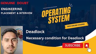 2.4  Deadlock in Operating System || Necessary condition for Deadlock || by:- Ajay Kumar Jha #os