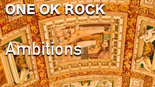 Ambitions(アンビションズ) / ONE OK ROCK