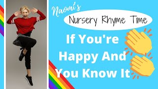 If You're Happy And You Know It - Naomi's Nursery Rhyme Time