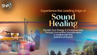 Explore the Leading Edge in Sound Healing