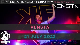 Vensta || 21 July 2022 || International Afterparty