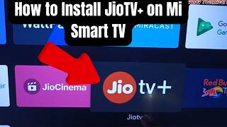 How to Install JioTV on Mi Smart TV (Step-by-Step Guide)