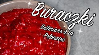 [ Recette n°8 ] : Buraczki I Betteraves à la Polonaise ♡