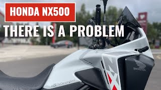 Is there a quick fix to the problem with the Honda NX500