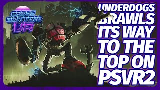 Underdogs brawls its way to the top on PSVR2