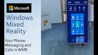 WMR Making and receiving calls and texts using YourPhone from within VR