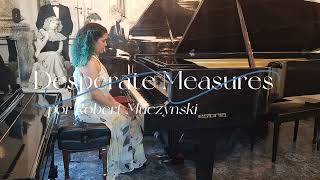 Desperate Measures (Paganini Variations) by Robert Muczynski