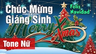 Chúc Mừng Giáng Sinh (Feliz Navidad) | Karaoke | Tone Nữ | Phối mới 2026 SÔI ĐỘNG
