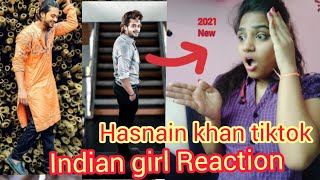 Hasnain khan tik tok | Indian Reaction on hasnain khan new tiktok