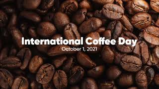 International Coffee Day - October 1st