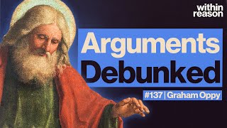 Debunking Arguments for God with Graham Oppy