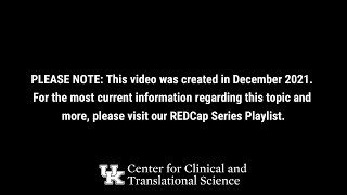 UK RESEARCH: Training for the ADVANCED REDCap User - ARCHIVED - See REDCap Training Playlist