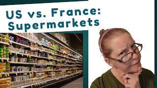 Supermarket Showdown: USA vs France — Who Wins on Taste, Variety, Price & Freshness?