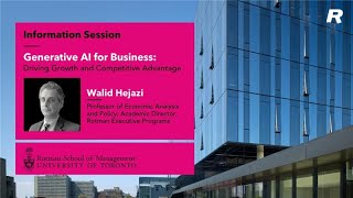 Information session on Rotman School of Management’s Generative AI for Business
