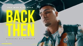 JJ Esko x Pak Man - Back Then "Asian Remix" | Music Video