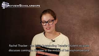 Rachel Thacker - the 2022 Outstanding Transfer Student recipient, talks about coming to Skyview.