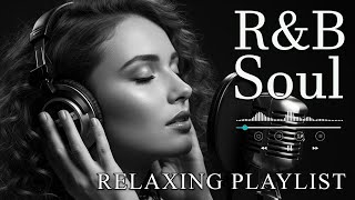 【R&B Soul】Romantic R&B Soul Vibes – Smooth & Relaxing Soulful Mix for Love & Chill Nights