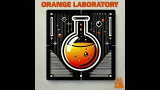 Le Lab - Orange Laboratory