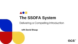 Delivering a Compelling Introduction: The SSOFA System