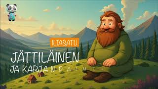 😴 Iltasatuja Lapsille: Jättiläinen ja Karjanpaimen | Kid Bedtime Stories in Finnish | PIPPURI TV