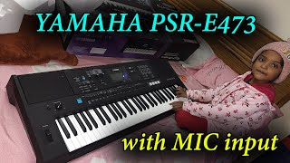 Yamaha psr-e473 keyboard first impression | Mic input and vocal effects