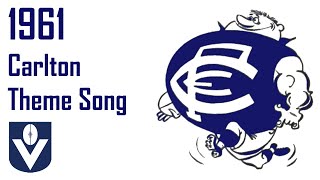1961 Carlton Football Club Old Theme Song