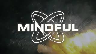 Mindful - Mindfuel (Single 2017)