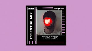 Trikk - BBC Radio 1 Essential Mix