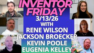 INVENTOR FRIDAY LIVE March 13th 2026