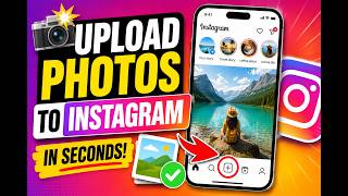 How To Upload A Photo On Instagram 2026 (Fast And Easy)