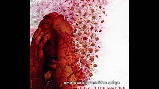 One Step From The Edge - Beneath The Surface
