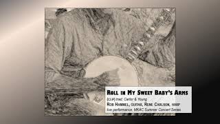 Roll In My Sweet Baby's Arms (clip)