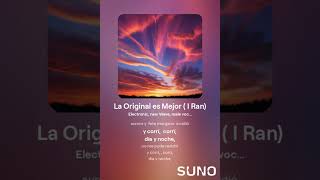La Original es Mejor,  I Ran